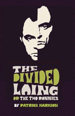 Patrick Marmion - The Divided Laing: The Two Ronnies - 9781906582821 - V9781906582821