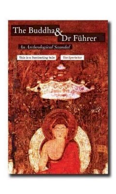 Paperback - The Buddha and Dr Fuhrer: An Archaeological Scandal - 9781906598907 - V9781906598907