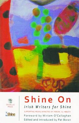 Pat Boran (Ed.) - Shine On: Irish Writers for Shine anthology - 9781906614461 - 9781906614461