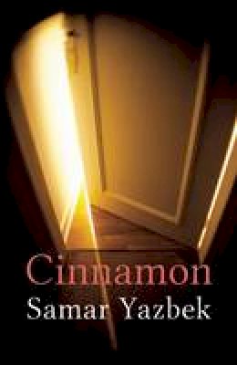 Samar Yazbek - Cinnamon - 9781906697433 - V9781906697433