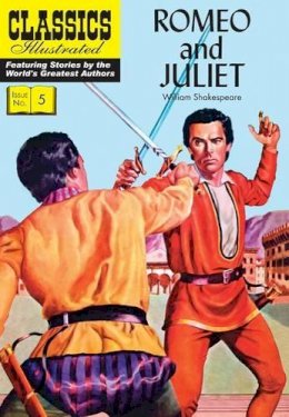 William Shakespeare - Romeo and Juliet (Classics Illustrated) - 9781906814090 - V9781906814090