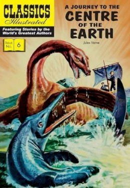 Jules Verne - A Journey to the Centre of the Earth (Classics Illustrated) - 9781906814151 - V9781906814151