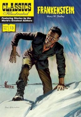 Mary Shelley - Frankenstein (Classics Illustrated) - 9781906814311 - V9781906814311