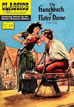 Victor Hugo - The Hunchback of Notre Dame (Classics Illustrated) - 9781906814625 - V9781906814625