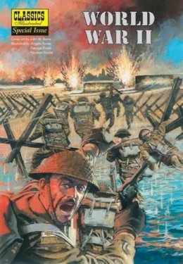 John M. Burns (Illust.) - World War II (Classics Illustrated Special Issue) - 9781906814793 - V9781906814793