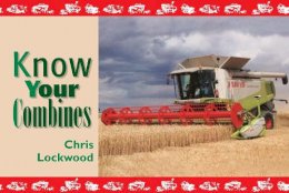 Chris Lockwood - Know Your Combines - 9781906853037 - V9781906853037