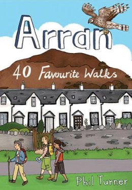 Phil Turner - Arran: 40 Favourite Walks (Pocket Mountains) - 9781907025327 - V9781907025327