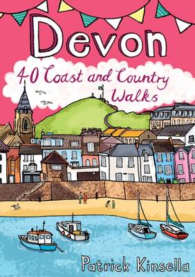 Patrick Kinsella - Devon: 40 Coast and Country Walks - 9781907025532 - V9781907025532