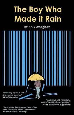 Brian Conaghan - Boy Who Made It Rain - 9781907230196 - V9781907230196