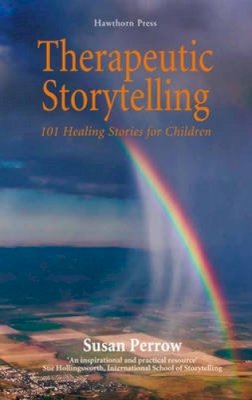 Susan Perrow - Therapeutic Storytelling - 9781907359156 - V9781907359156