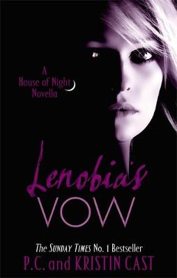 Kristin Cast - Lenobia's Vow (House of Night Novellas) [Paperback] - 9781907411199 - V9781907411199