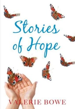 Valerie Bowe - Stories of Hope - 9781907535178 - KNW0007717