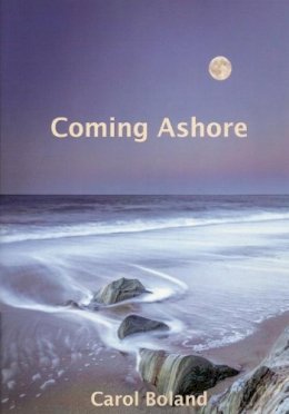 Carol Boland - Coming Ashore - 9781907855191 - 9781907855191