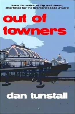 Dan Tunstall - Out of Towners - 9781907869259 - V9781907869259
