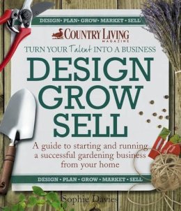 Sophie Davies - Design Grow Sell - 9781908003393 - V9781908003393