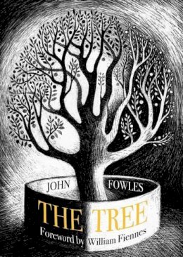 John Fowles - The Tree - 9781908213471 - V9781908213471