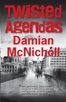 Damian McNicholl - Twisted Agendas - 9781908248022 - V9781908248022