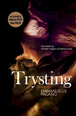 Emmanuelle Pagano - Trysting - 9781908276766 - V9781908276766