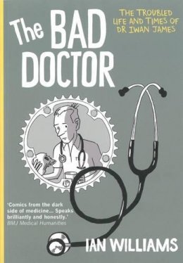 Ian Williams - The Bad Doctor - 9781908434289 - V9781908434289