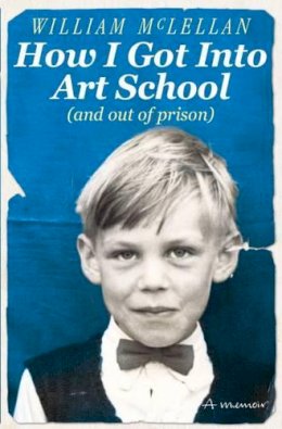 Willy Smax - How I Got into Art School - 9781908699763 - V9781908699763