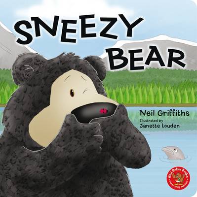 Neil Griffiths - Sneezy Bear - 9781908702265 - V9781908702265