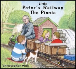 Christopher Vine - Little Peters Railway the Picnic - 9781908897022 - V9781908897022