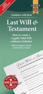 Lawpack - Last Will & Testament Form Pack: How to Create a Legally Valid Will without a Solicitor in England, Wales and Northern Ireland - 9781909104327 - V9781909104327