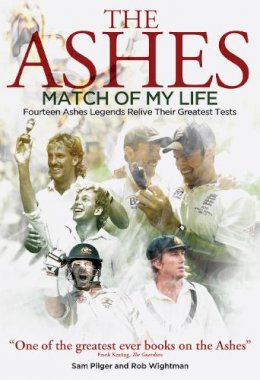 Sam Pilger - Ashes Match of My Life - 9781909178977 - V9781909178977