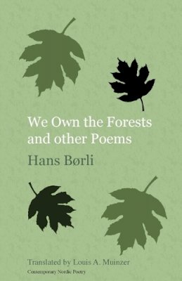 Hans Børli - We Own the Forests and Other Poems - 9781909408203 - V9781909408203