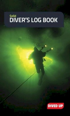 Dived Up Publications - Solid Diver's Log Book - 9781909455061 - V9781909455061