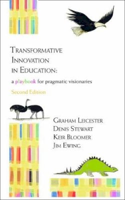 Graham Leicester - Transformative Innovation in Education: A Playbook for Pragmatic Visionaries - 9781909470101 - V9781909470101