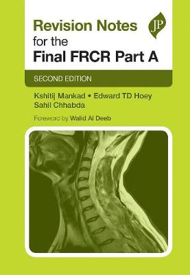 Kshitij Mankad - Revision Notes for the Final Frcr Part a (Postgrad Exams) - 9781909836532 - V9781909836532