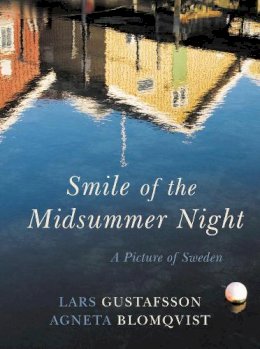 Lars Gustafsson - Smile of a Midsummer Night - 9781909961043 - V9781909961043