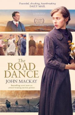 John Mackay - The Road Dance: Movie Edition - 9781910022979 - 9781910022979