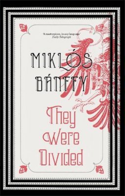 Miklos Banffy - They Were Divided - 9781910050927 - V9781910050927