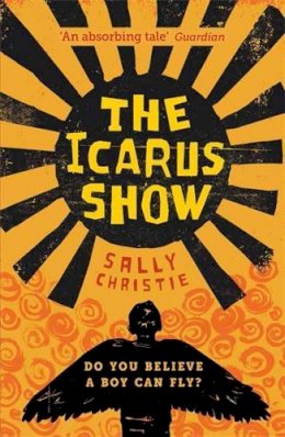 Sally Christie - The Icarus Show - 9781910200919 - V9781910200919