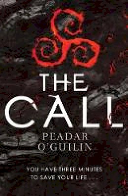 Peadar O´guilin - The Call - 9781910200988 - V9781910200988