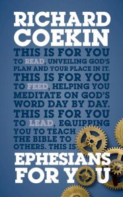 Richard Coekin - Ephesians For You - 9781910307649 - V9781910307649