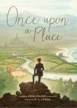 Colfer E - Once Upon a Place - 9781910411377 - 9781910411377