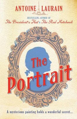 Antoine Laurain - The Portrait - 9781910477434 - V9781910477434