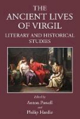 Hardie   Philip - The Ancient Lives of Virgil: Literary and Historical Studies - 9781910589618 - V9781910589618