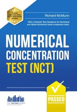 Richard McMunn - Numerical Concentration Test (NCT): Sample Test Questions for Train Drivers and Recruitment Processes to Help Improve Concentration and Working Under Pressure - 9781910602171 - V9781910602171