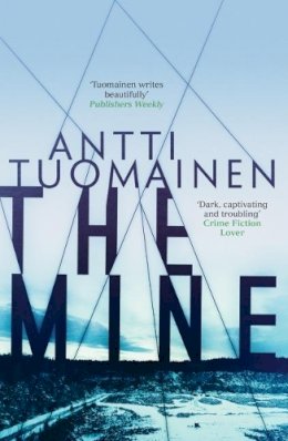 Antti Tuomainen - The Mine - 9781910633533 - V9781910633533