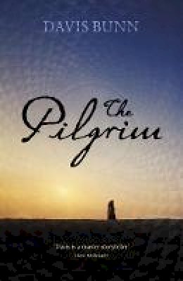 Davis Bunn - The Pilgrim - 9781910674406 - V9781910674406