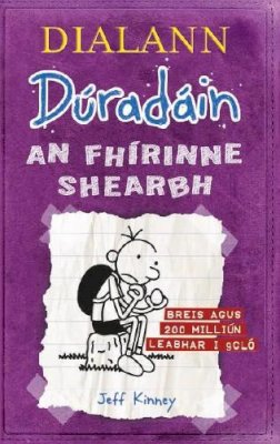 Jeff Kinney - Dialann Duradain 2020: An Fhirinne Shearbh - 9781910945537 - 9781910945537