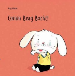 Jorg Muhle - Coinin Beag Bocht! 2019 - 9781910945551 - 9781910945551