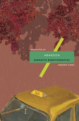 Sangeeta Bandyopadhyay - Abandon - 9781911284116 - V9781911284116