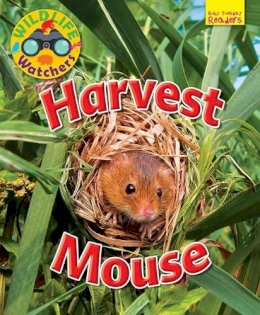 Ruth Owen - Wildlife Watchers: Harvest Mouse: 2017 - 9781911341260 - V9781911341260