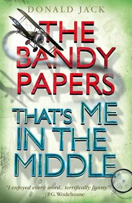 Donald Jack - That's Me in the Middle (The Bandy Papers) - 9781911440468 - V9781911440468