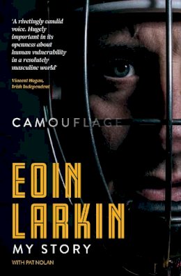 Eoin Larkin - Camouflage: My Story - 9781911613459 - 9781911613459